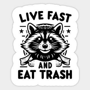 Funny Raccoon Live Fast Eat Trash Street Cats Squad Sticker